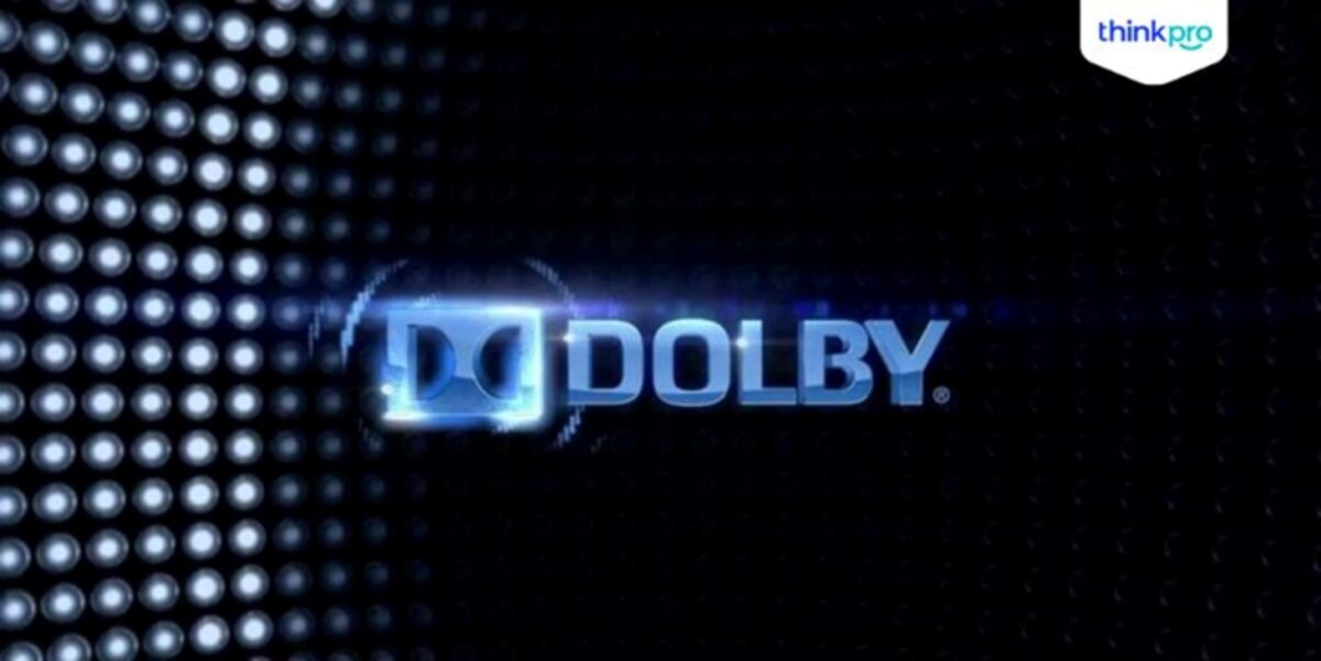 Dolby Audio: Đắm chìm trong công nghệ âm thanh đỉnh cao