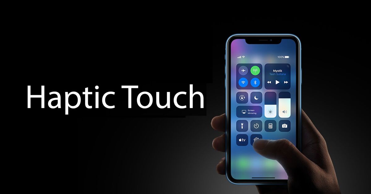 Định nghĩa Haptic Touch